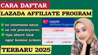 LAZADA AFFILIATE‼️CARA DAFTAR LAZADA AFFILIATE PROGRAM 2025 | CARA JADI AFFILIATE LAZADA PEMULA 2025