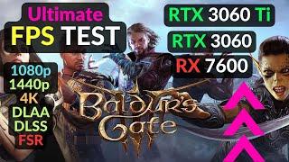 Baldur's Gate 3 RTX 3060 Ti RTX 3060 Radeon RX 7600 - 1080p 1440p 4K