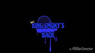 King smoky-Smoky's back (prod Alex khalifa)