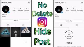 Hide Post In Instagram Without Deleting It / Tips and Tricks in Instagram