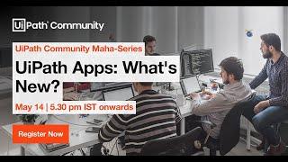 UiPath Apps: What's New?