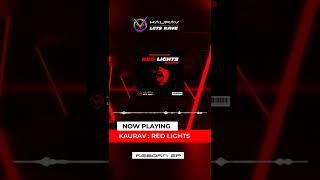 RED LIGHTS(PREVIEW) | REBORN EP #edm