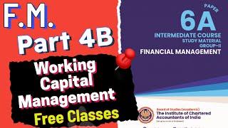 #4B | Working Capital Management | WCM | Operating Cycle Method | CA Inter ICAI Module Illustrations