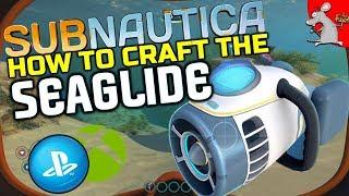 How To Craft The Seaglide In SUBNAUTICA PS4/XBOX - Subnautica Tips