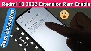 Enable extension Memory in redmi 10 2022