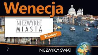 Niezwykly Swiat - Wenecja - Lektor PL - 50 min.