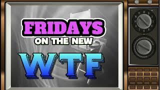 The WTF Network 09