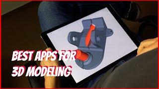 The Best 3D Modeling Apps For ios (Ipad/iphone)