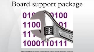 Board support package