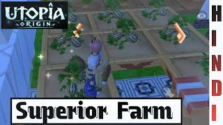 Simple Way to Farm | Utopia origin superior farm Hindi explain