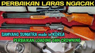 ‼️PERBAIKAN LARAS SAMYANG SUMATRA MADE IN KOREA..