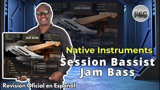 Native Instruments Session Bassist Jam Bass-Revisión Oficial en Español-