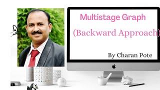 Multistage Graph ( Backward Approach) || Dynamic Programming || Numericals On Algorirhms ||