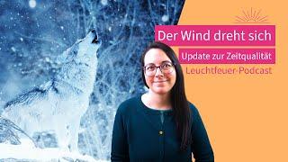 Die Potenziale für 2024 – Update zur Zeitqualität | Leuchtfeuer-Podcast