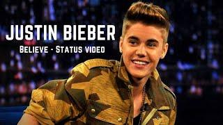 Justin bieber believe status