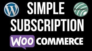 Simple Woocommerce Subscription Products | Ecommerce Tutorial | Buildawebs