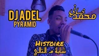 Cover Mohamed Khassani - Dj Adel Pyramid