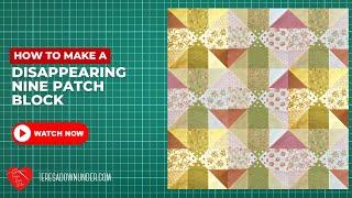 How to make a different Disappearing nine patch block