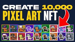 How To Create Generative Pixel Art NFT (10,000 NFTS & No Coding) | Easy Method (2024)