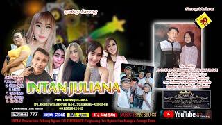 LIVE SHOW  GOYANG BARENG INTAN JULIANA EDISI SIANG | 30 MEI 2022