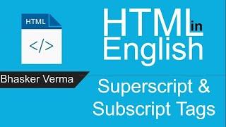 HTML tutorial for beginners in English #13 | Superscript texts and Subscript texts using Sup and Sub