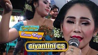 GIYANTINI CS TERBARU - LEWUNG , KLINCI UCUL , PANARAGAN || KENCONO WUNGU