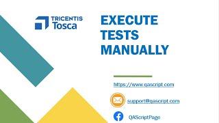 Tosca Tutorial | Lesson 65 - Execute Test Cases Manually | Execution Lists | Manual Testing |