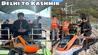 Delhi to Srinagar train update inspection￼ complete video soon Train starting