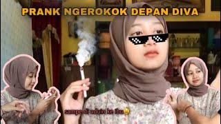 PRANK NGEROKOK DI DEPAN DIVA