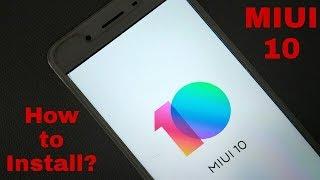 Install MIUI 10 on any xiaomi phone without root access!