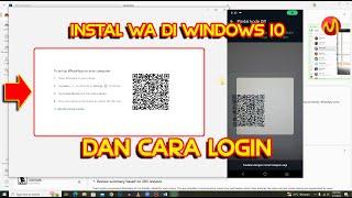 Cara Install WhatsApp di Windows 10 + Cara Login