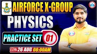 Airforce X Group Classes 2024 | Airforce Physics Practice Set #01 | Physics By Dharmendra Sir