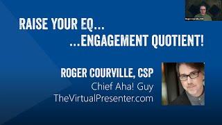 Workshop Replay: Roger Courville on Boosting Engagement in Online Presentations