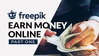 How to make Money Online - Make Money on Freepik  - Passive Income