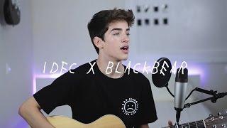 Blackbear - Idfc (Cover by Manu Rios)