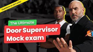 The Ultimate SIA Door Supervisor Mock Exam | Practice Your SIA Training Questions