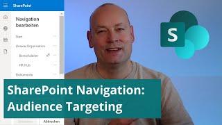 SharePoint Audience Targeting: Navigation mit Zielgruppenadressierung [Homesite & Viva Connections]