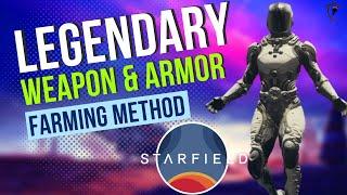 Starfield Legendary Weapon & Armor Farming Guide