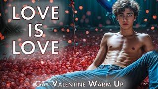 Love is Love - Gay Valentine Coming Soon