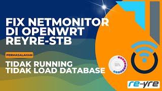 Cara Fix NetMonitor Yang Bermasalah Di OpenWrt REYRE-STB