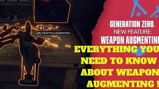 GENERATION ZERO A Guide To Weapon Augmenting !