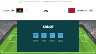 LIBYA VS MOROCCO LIVE | 2024 AFRICA U20 CUP NATIONS TODAY MATCH LIVE | MOROCCO VS LIBYA LIVE MATCH