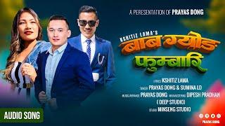 Bab Gyong Fumbari • By Prayas Dong & Sumina Lo • Tamang Song 2024 • Kshitiz Lama