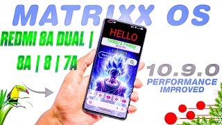 How To Install | Matrixx OS 10.9.0 On Redmi 8a Dual Mi439!