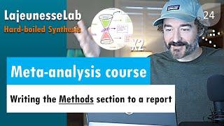 Lecture 24 | writing the methods section of a meta-analysis | Hard-Boiled Synthesis (Fall 2020)