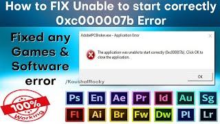 How to fix 0xc000007b error in games and Adobe software |Application Was Unable to Start Correctly