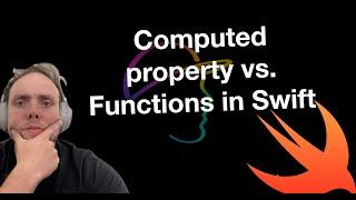 Deciding between a computed property and a function in Swift