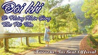 Karaoke Đôi Khi Tone Nữ | TAS BEAT