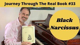 Black Narcissus: Journey Through The Real Book #33 (Jazz Piano Lesson)