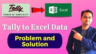 Tally to Excel Data Export Problem and Solution (Data Not in Proper Format)